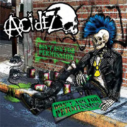 Acidez - Don't Ask For Permission - CD