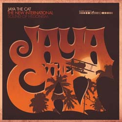 Jaya The Cat - The New International Sound Of Hedonism - Vinyl