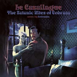 Kotiomkin - Le Casalingue - The Satanic Rites Of Cobram - Vinyl