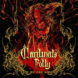 Cardinals Folly - Live By The Sword - Limited Transparent Red Vinyl