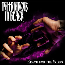 Patriarchs In Black - Reach For The Scars - Vinyl