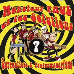 Monsieur Paul Et Les Solutions - Surrealiste & Fantasmagorique - Multi-Colour Vinyl