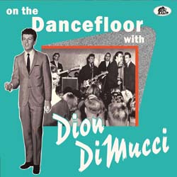 Dion - On The Dance Floor With Dion Dimucci - CD
