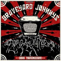 Graveyard Johnnys - Dead Transmission - Vinyl