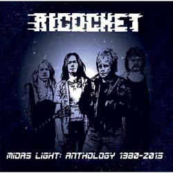Ricochet - Midas Light:Anthology 1980-2015 - CD