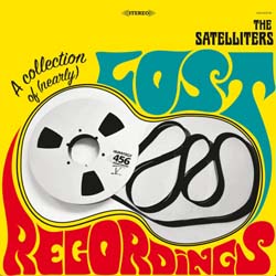 Satelliters, The - The Lost Recordings - Vinyl