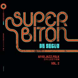 Super Biton - Afro.Jazz.Folk Collection Volume Ii - Vinyl