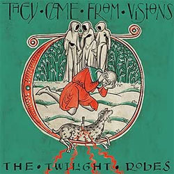 They Came From Visions - The Twilight Robes - CDD