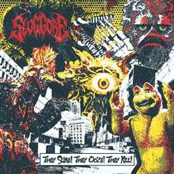 Slug Gore - They Slime! They Ooze! They Kill! - CDD