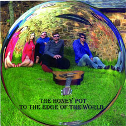 Honey Pot, The - To The Edge Of The World - Vinyl