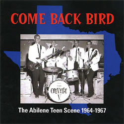 Various Artists - Come Back Bird: The Mcallen, Texas Teen Scene 1965-67 - CD