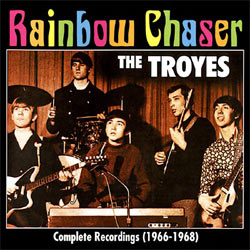 Troyes, The - Rainbow Chaser: Complete Recordings (1966-1968) - CD
