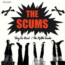 Scums, The - Slay So Hard - Vinyl