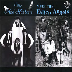 Fallen Angels + Mad Hatters - The Mad Hatters Meet The Fallen Angels - CD