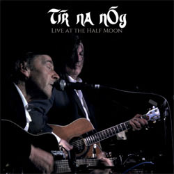 Tir Na Nog - Live At The Half Moon - Vinyl