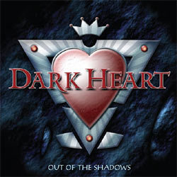 Dark Heart - Out Of The Shadows - CDD