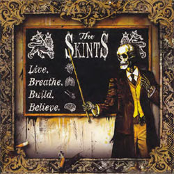 Skints, The - Live Breathe Build Believe - CD
