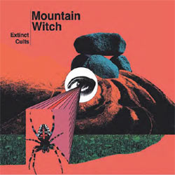 Mountain Witch - Extinct Cults - Vinyl