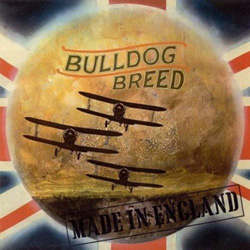 Bulldog Breed - Made In England - CD