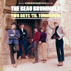 Beau Brummels, The - Two Days 'Til Tomorrow: The Warner Brothers. Non Album Singles 1966-1970 - Vinyl