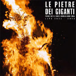 Le Pietre Dei Giganti - Prime Che Il Fuoco Avvolga Ogni Cosa (Live 2022-2023) - Vinyl