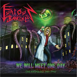 Furious Barking - We Will Meet One Day (The Anthology 1989-1993) - CDD