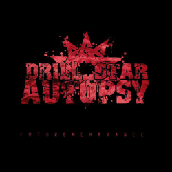 Drill Star Autopsy - Futuremembrance - CDD