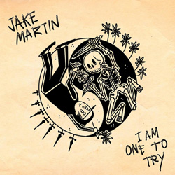 Jake Martin - I Am One To Try - CDD