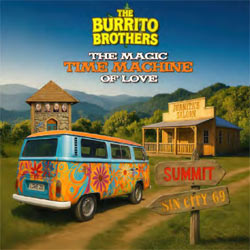 Burrito Brothers, The - The Magic Time Machine Of Love - CDD