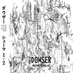 Dowser - Schema 1+2 (With Obi Stripe) - CD