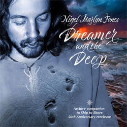 Nigel Mazlyn Jones - Dreamer And The Deep - CDD