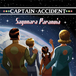 Captain Accident - Sayonara Paranoia - CD