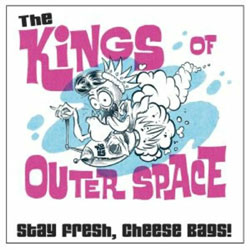 Kings Of Outer Space - Stay Fresh Cheese Bags (Pink Vinyl)