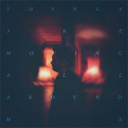 Henry Grace - Things Are Moving All Around Me - Vinyl