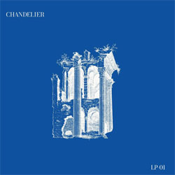Chandelier - Chandelier - Limited Vinyl