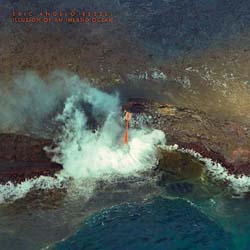 Eric Angelo Bessel - Illusion Of An Inland Ocean - Vinyl